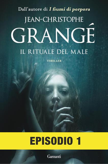 Il rituale del male. Episodio 1 - Jean-Christophe Grangé,Paolo Lucca - ebook