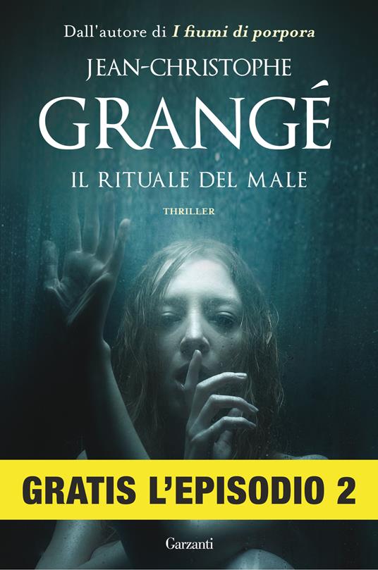 Il rituale del male. Episodio 2 - Jean-Christophe Grangé,Paolo Lucca - ebook
