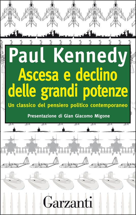 Ascesa e declino delle grandi potenze - Paul Kennedy,Andrea Cellino - ebook