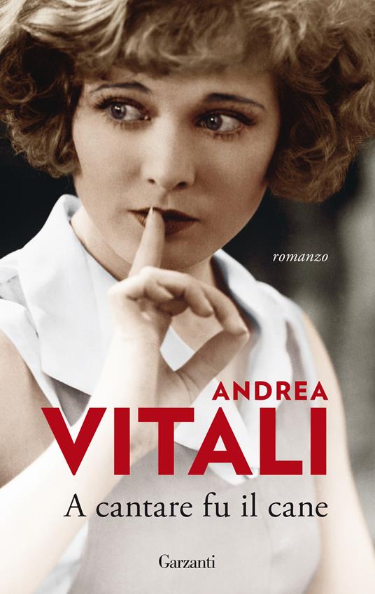 A cantare fu il cane - Andrea Vitali - ebook