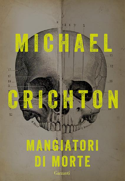 Mangiatori di morte - Michael Crichton,Ettore Capriolo - ebook