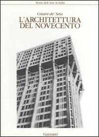 Architettura del Novecento - Cesare De Seta - copertina