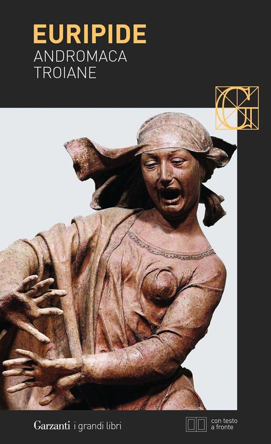 Andromaca-Troiane. Testo greco a fronte - Euripide - copertina