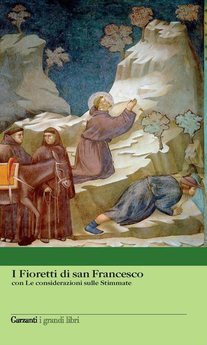 I fioretti di San Francesco-Le considerazioni sulle stimmate - Francesco d'Assisi (san) - copertina