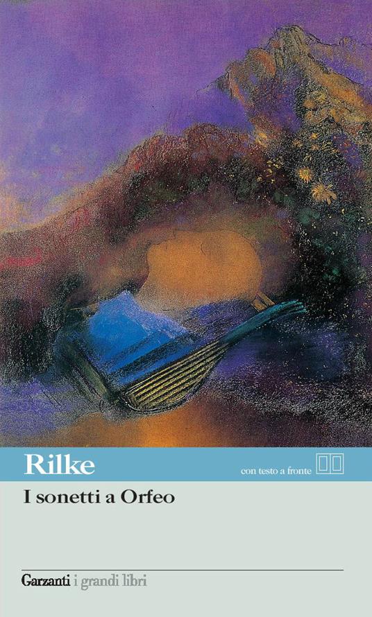 I sonetti a Orfeo. Testo tedesco a fronte - Rainer Maria Rilke - copertina