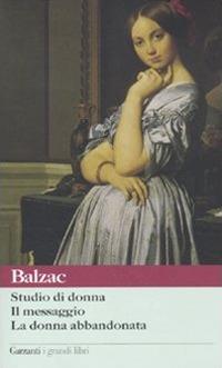 Studio di donna-Il messaggio-La donna abbandonata - Honoré de Balzac - copertina