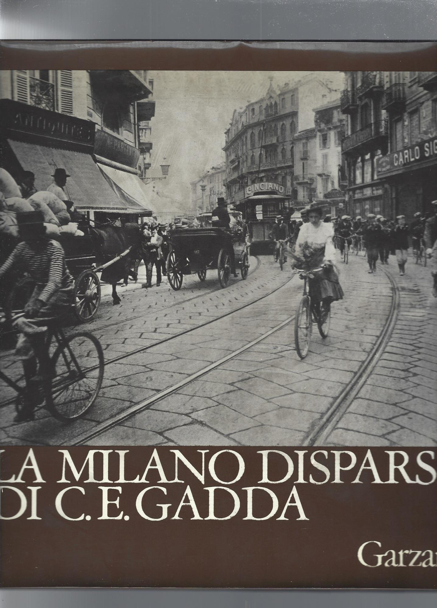 La Milano disparsa di C. E. Gadda