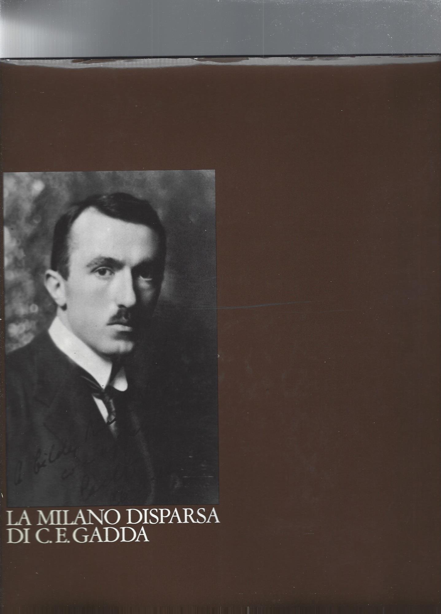 La Milano disparsa di C. E. Gadda