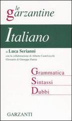 Italiano. Grammatica, sintassi, dubbi - Luca Serianni,Alberto Castelvecchi - copertina