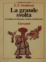 La grande svolta