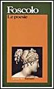 Libro Le poesie Ugo Foscolo