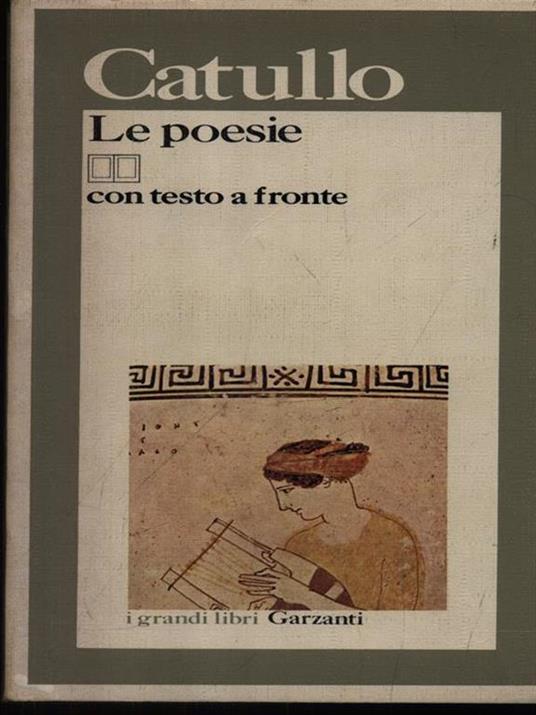 Le poesie. Testo originale a fronte - G. Valerio Catullo - copertina