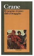 Libro Il segno rosso del coraggio Stephen Crane