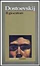 Libro Il giocatore Fëdor Dostoevskij