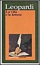 Libro La vita e le lettere Giacomo Leopardi