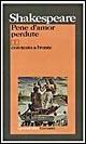 Libro Pene d'amor perdute. Testo originale a fronte William Shakespeare
