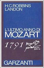 1791. L'ultimo anno di Mozart