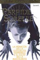 Perfide sorelle. La minaccia della sessualità femminile e il culto della mascolinità