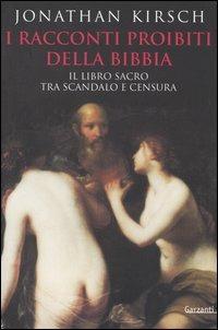 I racconti proibiti della Bibbia - Jonathan Kirsch - copertina