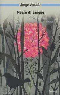 Messe di sangue - Jorge Amado - copertina