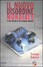Il nuovo disordine mondiale. Le riflessioni di un cittadino europeo