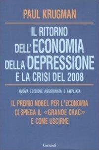 Il ritorno dell'economia della depressione e la crisi del 2008 - Paul R. Krugman - copertina