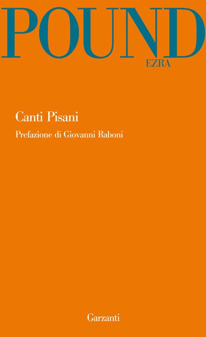 Canti pisani. Testo inglese a fronte - Ezra Pound - copertina