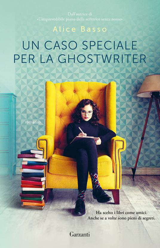 Un caso speciale per la ghostwriter - Alice Basso - copertina