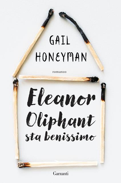 Eleanor Oliphant sta benissimo - Gail Honeyman,Stefano Beretta - ebook