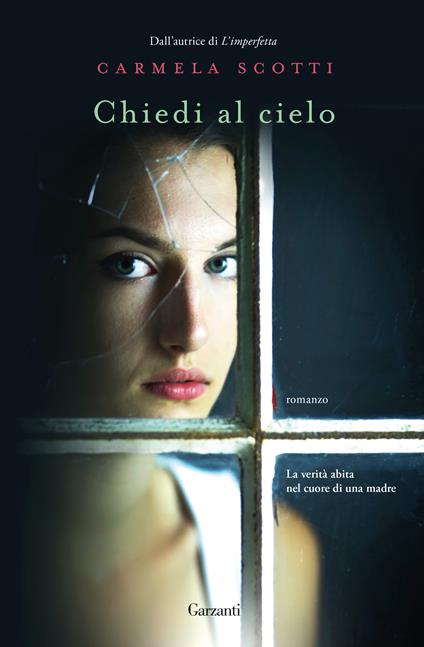 Chiedi al cielo - Carmela Scotti - ebook