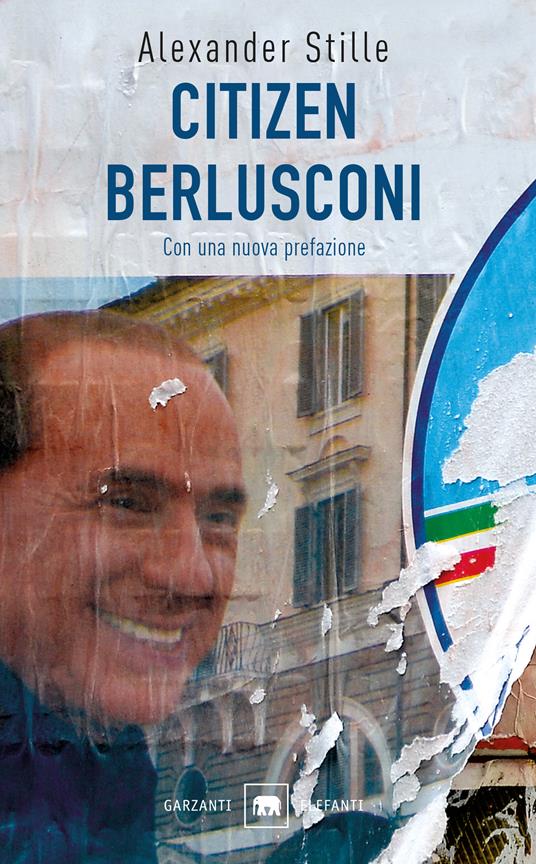 Citizen Berlusconi - Alexander Stille,Fabio Paracchini - ebook