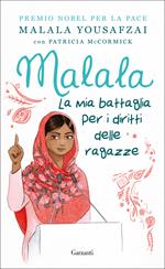 Malala. La mia battaglia per i diritti delle ragazze