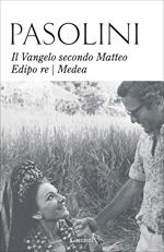Il Vangelo secondo Matteo-Edipo re-Medea. Nuova ediz.