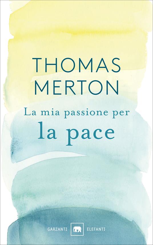 La mia passione per la pace - Thomas Merton - copertina