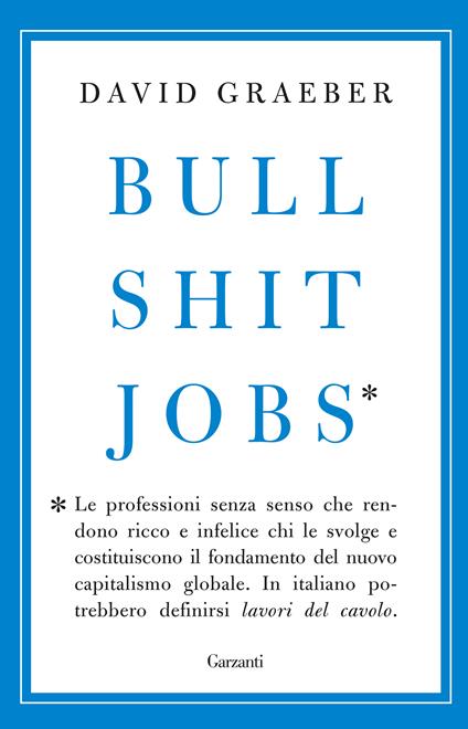 Bullshit jobs - David Graeber,Albertine Cerutti - ebook