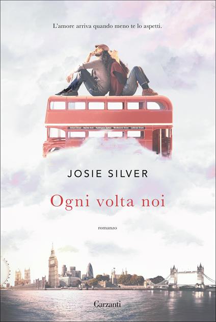 Ogni volta noi - Josie Silver,Alba Bariffi - ebook