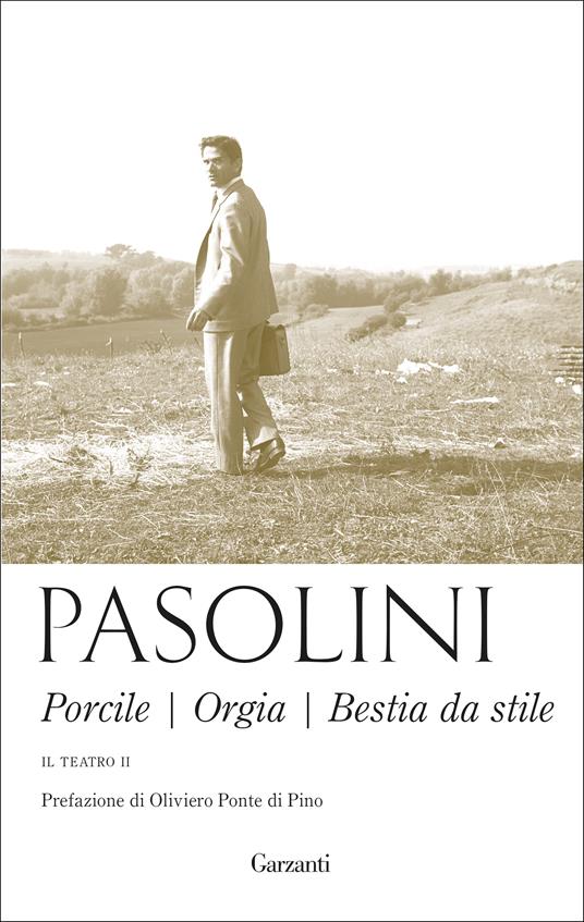 Teatro. Vol. 2: Porcile-Orgia-Bestia da stile - Pier Paolo Pasolini - copertina