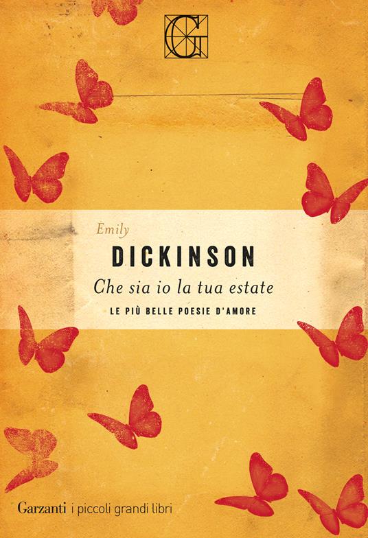 Che sia io la tua estate. Le più belle poesie d'amore - Emily Dickinson,Giuseppe Maugeri,Rina Sara Virgillito - ebook