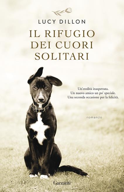 Il rifugio dei cuori solitari. Nuova ediz. - Lucy Dillon - copertina