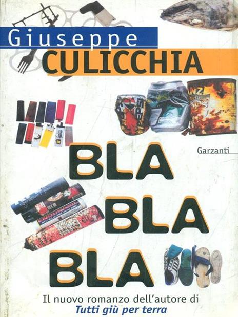 Bla bla bla - Giuseppe Culicchia - 3