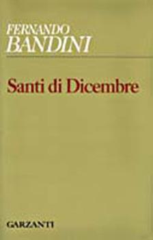 Libro Santi di dicembre Fernando Bandini