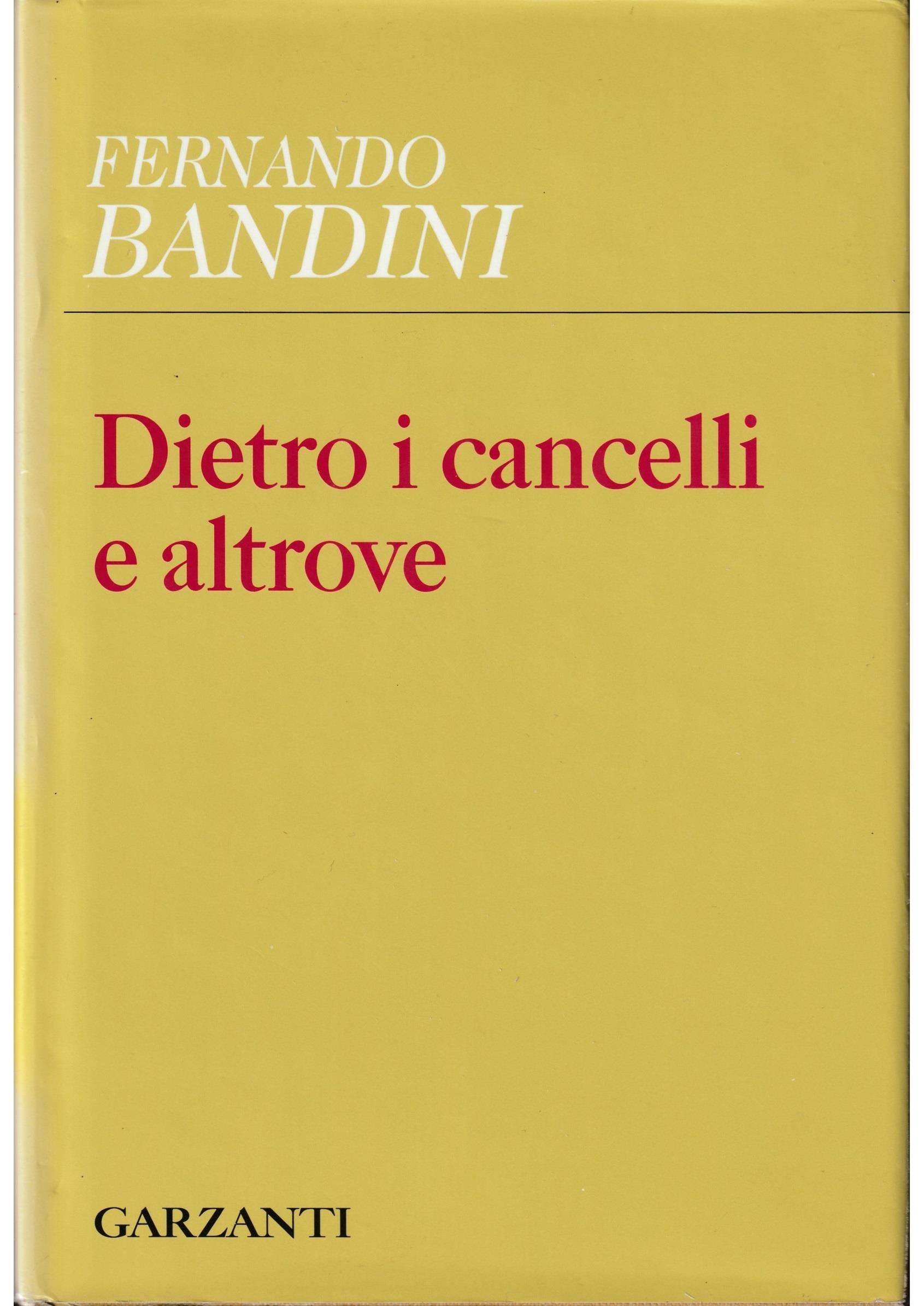 Dietro i cancelli e altrove