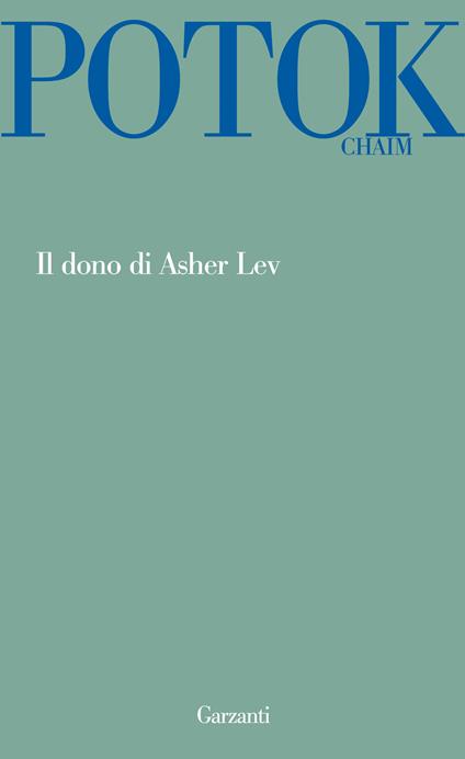 Il dono di Asher Lev - Chaim Potok - copertina