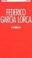 Il pubblico - Federico García Lorca - copertina