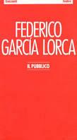 Il pubblico - Federico García Lorca - copertina