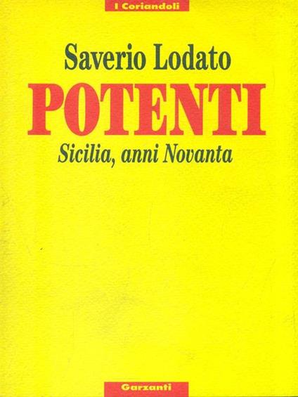 Potenti. Sicilia, anni Novanta - Saverio Lodato - copertina