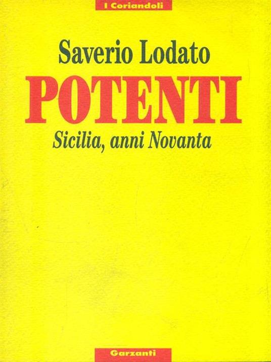 Potenti. Sicilia, anni Novanta - Saverio Lodato - copertina