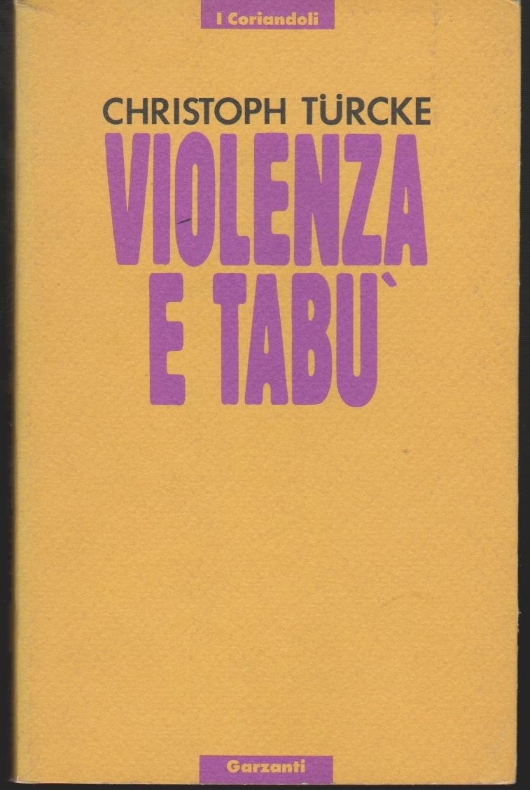 Violenza e tabù. Percorsi filosofici di confine
