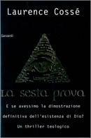 La sesta prova - Laurence Cossé - copertina