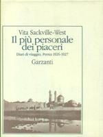 Il più personale dei piaceri. Diari di viaggio (Persia, 1926-1927)